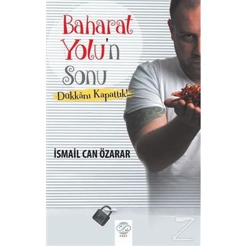 Baharat Yolu’n Sonu - İsmail Can Özarar