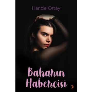 Baharın Habercisi - Hande Ortay