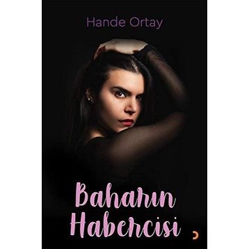 Baharın Habercisi - Hande Ortay