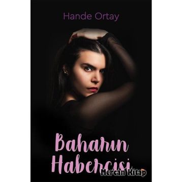 Baharın Habercisi - Hande Ortay
