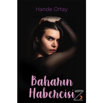 Baharın Habercisi - Hande Ortay