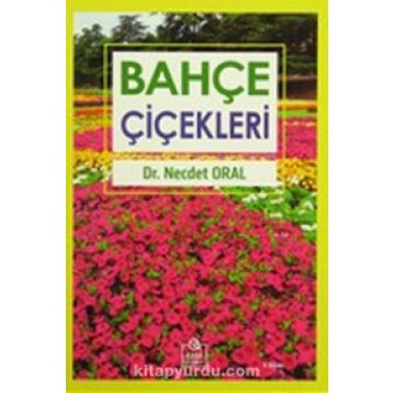 Bahçe Çiçekleri - Necdet Oral