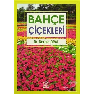 Bahçe Çiçekleri - Necdet Oral