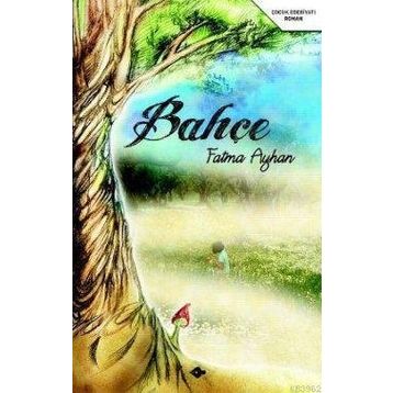 BAHÇE - FATMA AYHAN