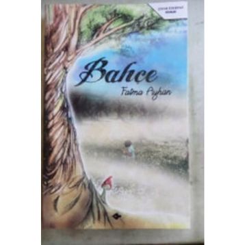 BAHÇE - FATMA AYHAN