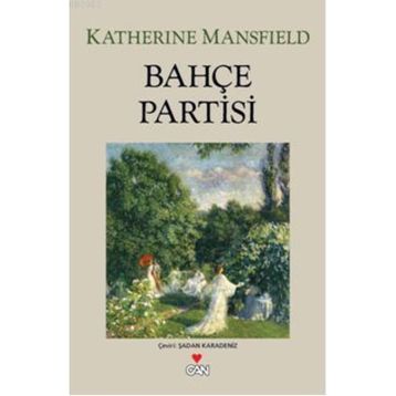 Bahçe Partisi - Katherine Mansfield