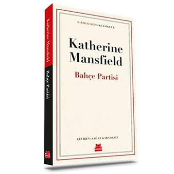 Bahçe Partisi - Katherine Mansfield