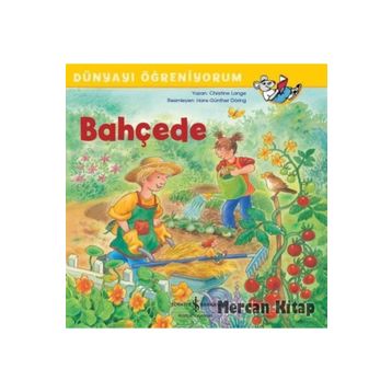 Bahçede Dünyayı Öğreniyorum - Kolektif