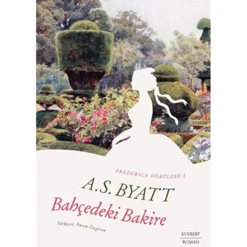 Bahçedeki Bakire A. S. Byatt