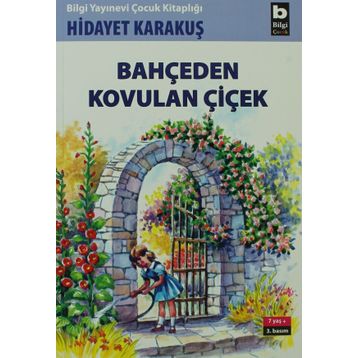 BAHÇEDEN KOVULAN ÇİÇEK - HIDAYET KARAKUŞ