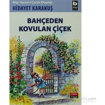 BAHÇEDEN KOVULAN ÇİÇEK - HIDAYET KARAKUŞ