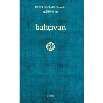 Bahçıvan - Rabindranath Tagore