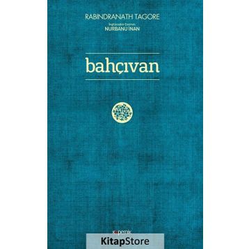 Bahçıvan - Rabindranath Tagore