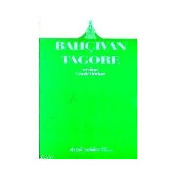Bahçıvan - Rabindranath Tagore
