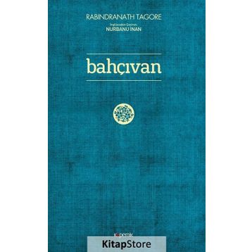Bahçıvan - Rabindranath Tagore