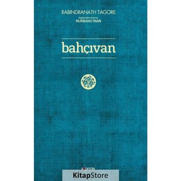 Bahçıvan - Rabindranath Tagore