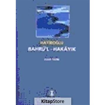 Bahrü’l-Hakayık - Hatiboğlu