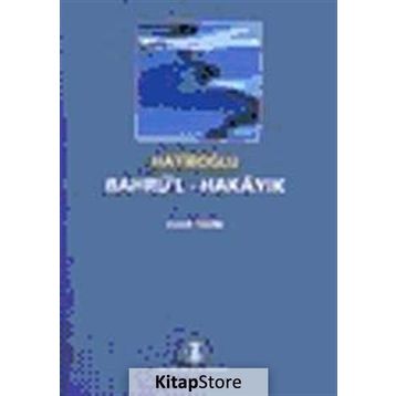 Bahrü’l-Hakayık - Hatiboğlu