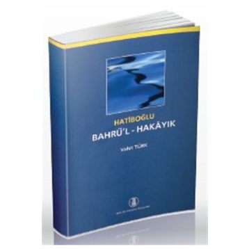 Bahrü’l-Hakayık - Hatiboğlu
