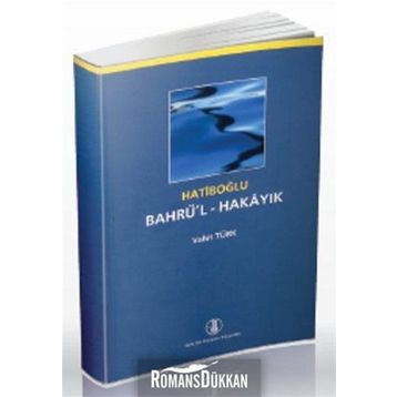 Bahrü’l-Hakayık - Hatiboğlu