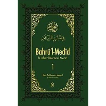 BAHRÜ'L-MEDID 1 - İBN ACIBE EL-HASENI