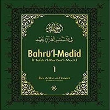 BAHRÜ'L-MEDID 1 - İBN ACIBE EL-HASENI