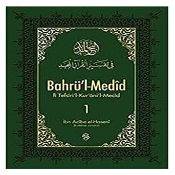 BAHRÜ'L-MEDID 1 - İBN ACIBE EL-HASENI
