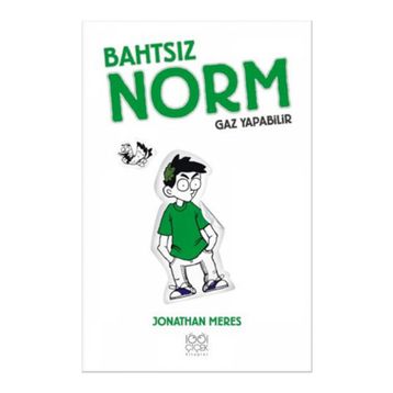 Bahtsız Norm 3 - Gaz Yapabilir - Jonathan Meres