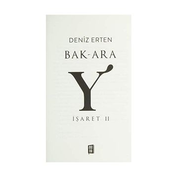 Bak-Ara Y İşaret II - Deniz Erten