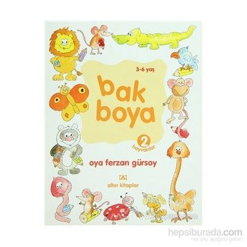 BAK BOYA 2 HAYVANLAR - OYA FERZAN GÜRSOY