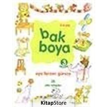 Bak Boya 3 Eşyalar - Oya Ferzan Gürsoy