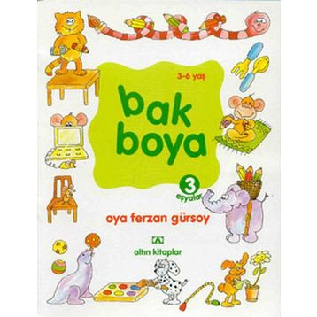 Bak Boya 3 Eşyalar - Oya Ferzan Gürsoy
