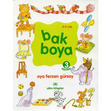 Bak Boya 3 Eşyalar - Oya Ferzan Gürsoy
