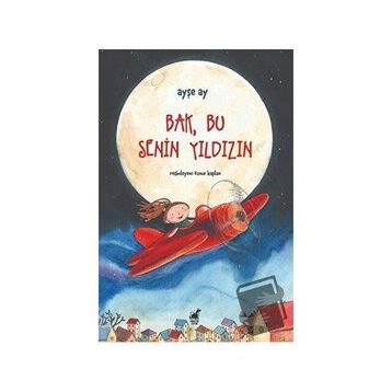 Bak Bu Senin Yıldızın - Ayşe Ay