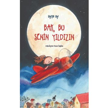 Bak Bu Senin Yıldızın - Ayşe Ay
