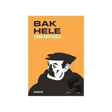Bak Hele - Sinan Kahyaoğlu