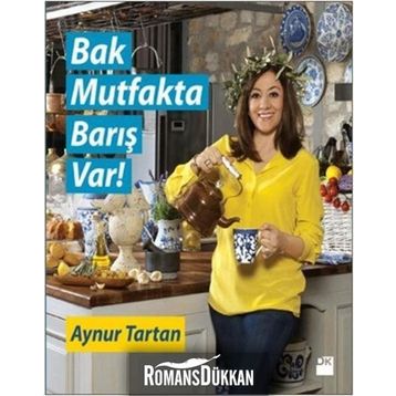 Bak Mutfakta Barış Var - Aynur Tartan
