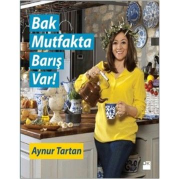 BAK MUTFAKTA KIM VAR! - AYNUR TARTAN