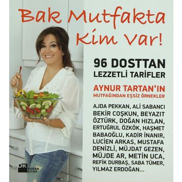 BAK MUTFAKTA KIM VAR! - AYNUR TARTAN
