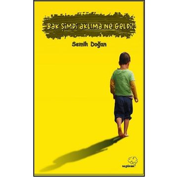 Bak Şimdi Aklıma Ne Geldi - Semih Doğan