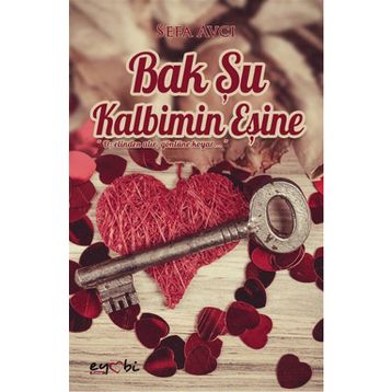 Bak Şu Kalbimin Eşine - Sefa Avcı