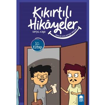 Bakalım Sonu Nereye Varacak - Kıkırtılı Hikayeler 3. Sınıf - Serpil Kaya