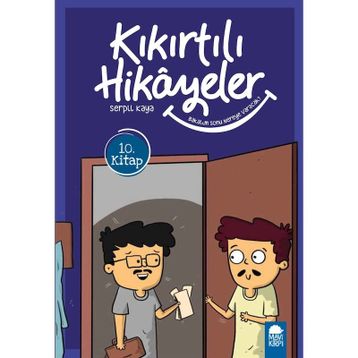 Bakalım Sonu Nereye Varacak - Kıkırtılı Hikayeler 3. Sınıf - Serpil Kaya
