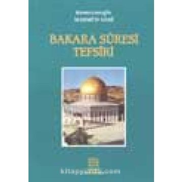 BAKARA SURESI TEFSIRI - MAHMUT SAMI RAMAZANOĞLU