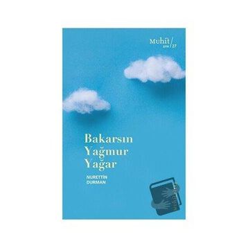 Bakarsın Yağmur Yağar - Nurettin Durman