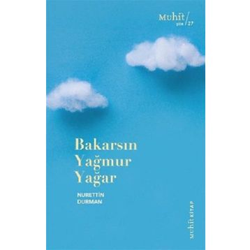 Bakarsın Yağmur Yağar - Nurettin Durman