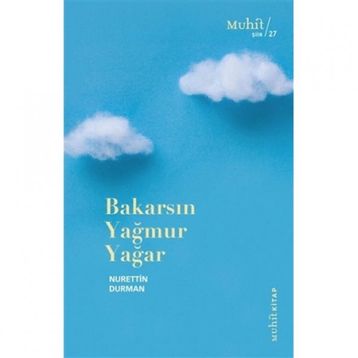 Bakarsın Yağmur Yağar - Nurettin Durman