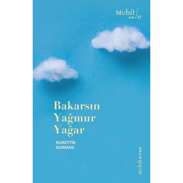 Bakarsın Yağmur Yağar - Nurettin Durman