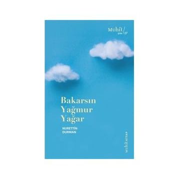 Bakarsın Yağmur Yağar - Nurettin Durman