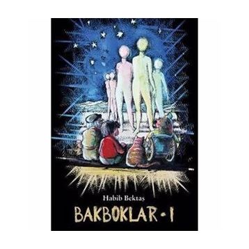 BAKBOKLAR - 1 - HABIB BEKTAŞ